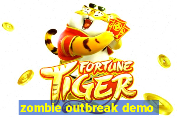 zombie outbreak demo